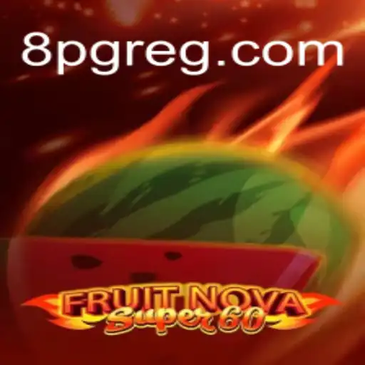 FruitNovaSuper60: Descubra a Emoção do Jogo com 8pg